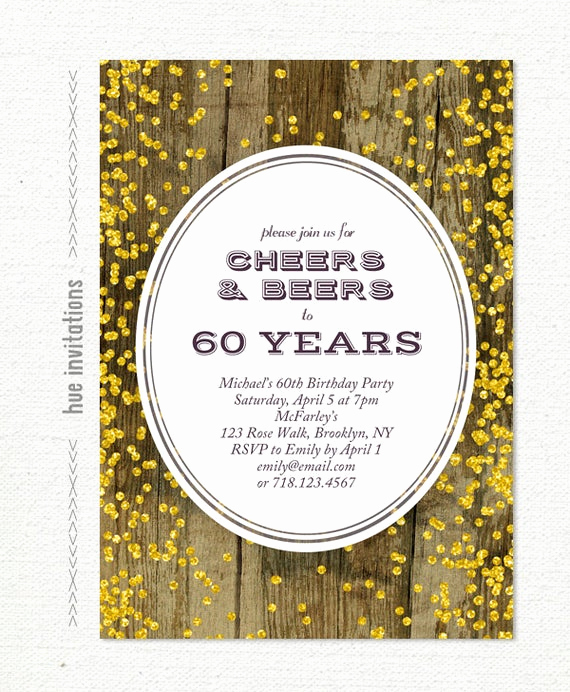 60 Birthday Invitation Ideas Lovely 60th Birthday Invitation for Men Cheers &amp; Beers to 60 Years