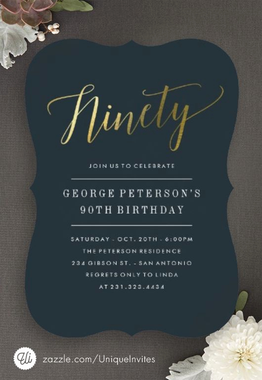 Birthday Invitation Ideas for Adults Fresh Best 25 90th Birthday Parties Ideas On Pinterest