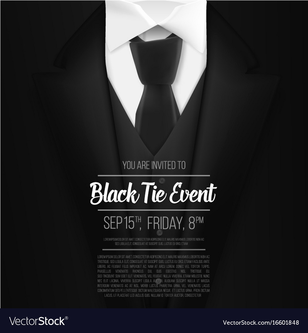 Black Tie event Invitation Beautiful Black Suit Black Tie event Invitation Template Vector Image