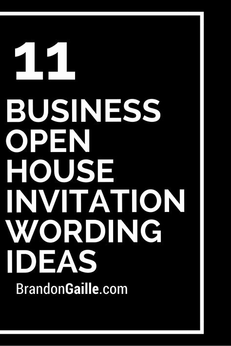 Business Open House Invitation Wording Beautiful 11 Business Open House Invitation Wording Ideas