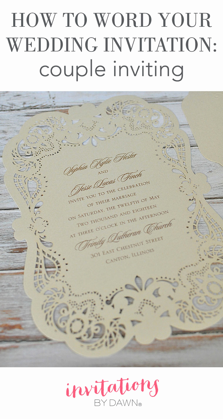 Couples Hosting Wedding Invitation Wording Lovely How to Word Your Wedding Invitations – Couple Inviting