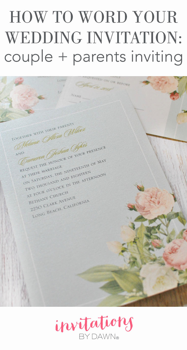 Couples Hosting Wedding Invitation Wording Lovely How to Word Your Wedding Invitations – Couple Parents