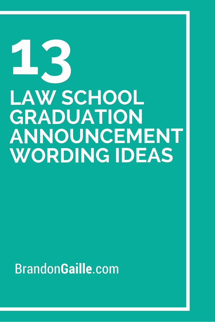 Graduation Luncheon Invitation Wording Elegant 13 Law School Graduation Announcement Wording Ideas