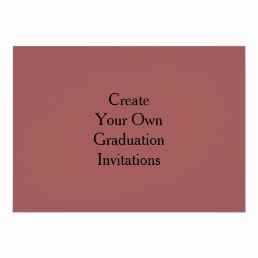 Making A Graduation Invitation New Create Your Own Graduation Invitations