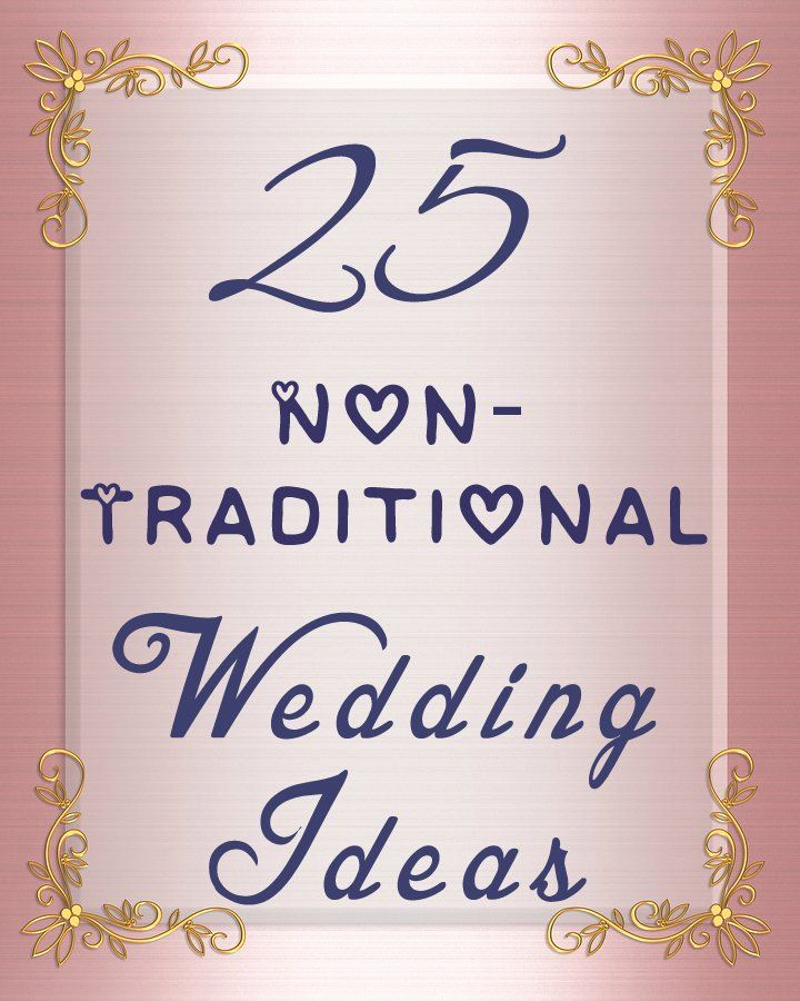 Non Traditional Wedding Invitation Wording Fresh 25 Non Traditional Wedding Ideas You May Not Have thought