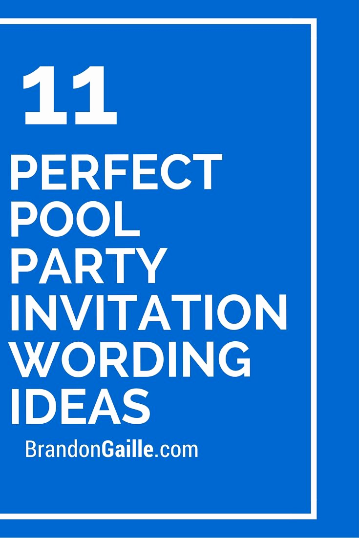 Pool Party Invitation Wording Beautiful 11 Perfect Pool Party Invitation Wording Ideas