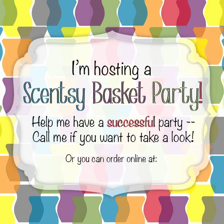 Scentsy Party Invitation Template Luxury Host A Scentsy Basket Party tosmellentsy