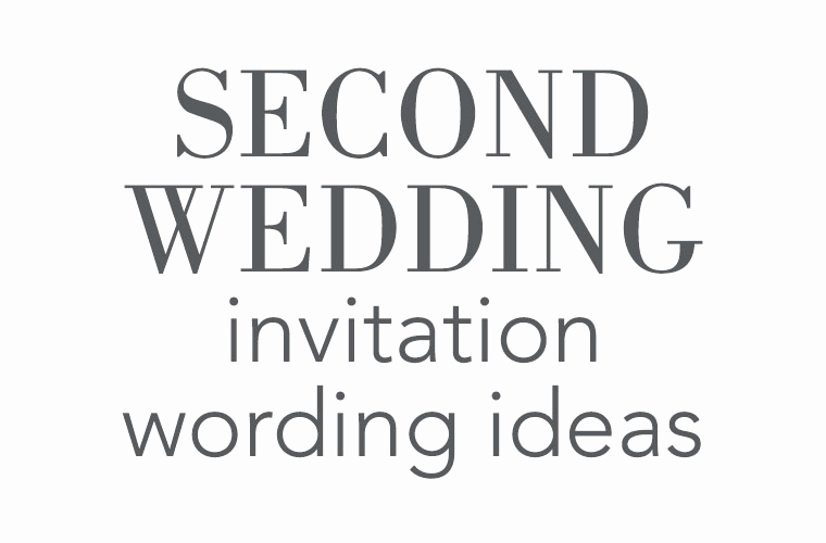 Second Wedding Invitation Wording Unique Second Wedding Invitation Wording