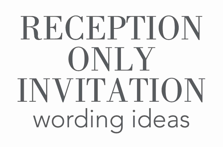 Wedding Reception Only Invitation Wording Unique Best 20 Wedding Invitation Sayings Ideas On Pinterest