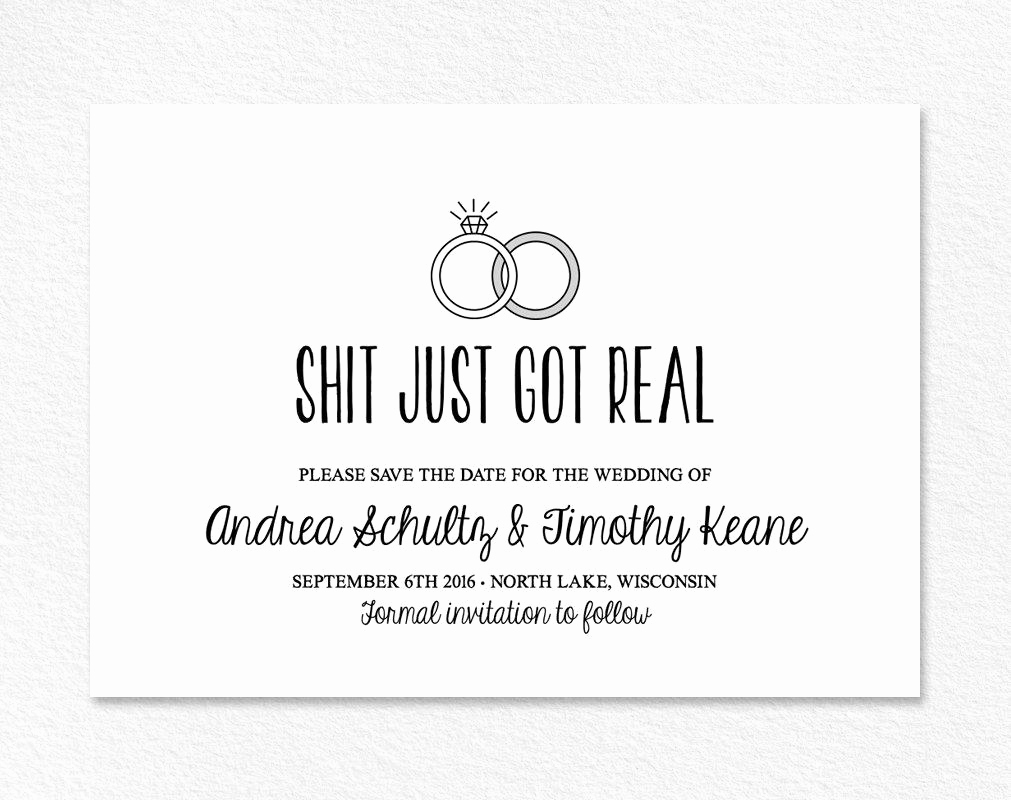 Witty Wedding Invitation Wording Fresh Funny Save the Date Printable Shit Just Got Real Wedding