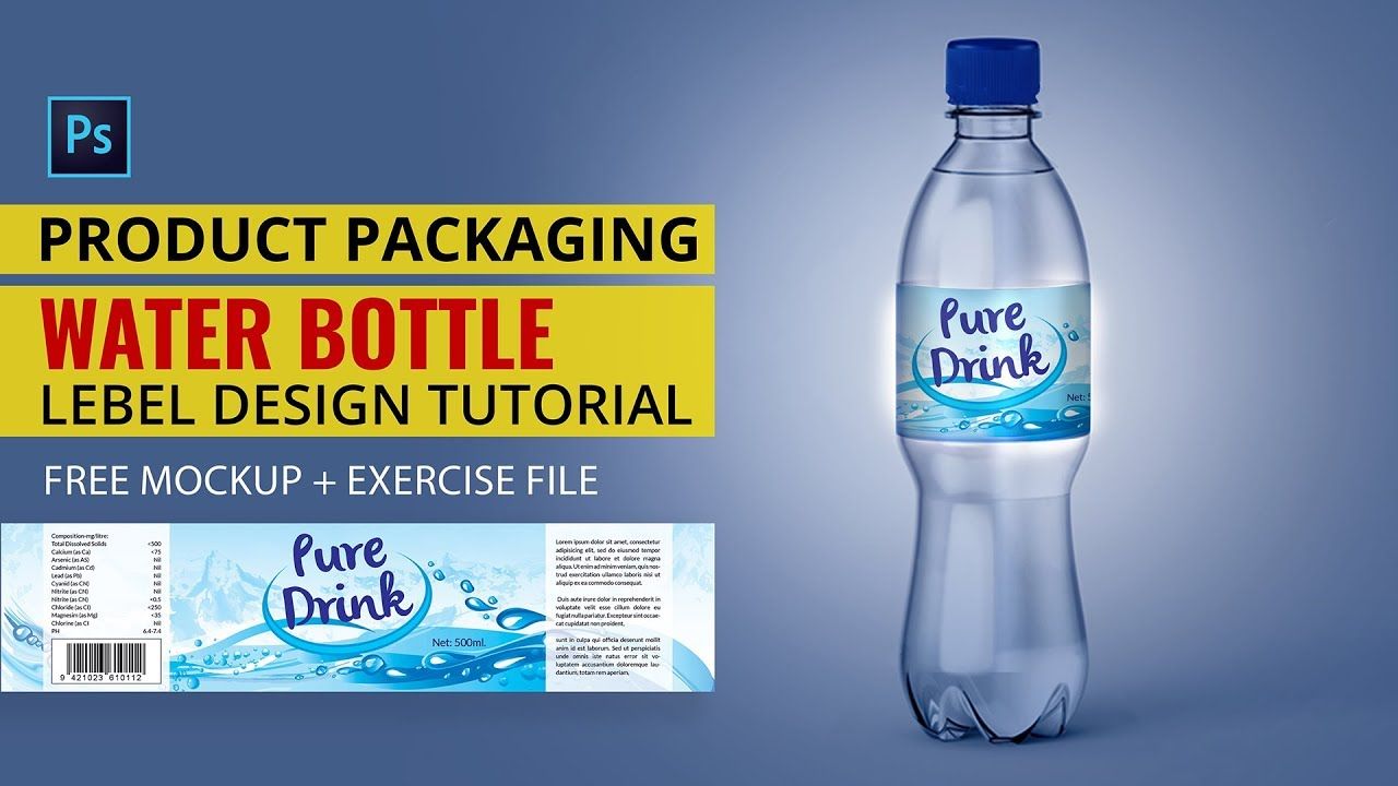 Product Packaging Tutorial Water Bottle Label Design In Photoshop Tuto Water Bottle Label Design Bottle Label Design Label Design